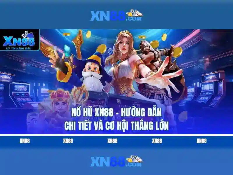 Các trò chơi nổi bật tại Xn88 Các trò chơi nổi bật tại Xn88